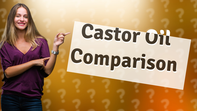 Castor Oil Comparison