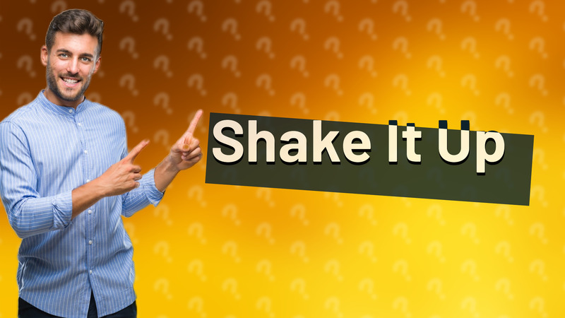 Shake It Up