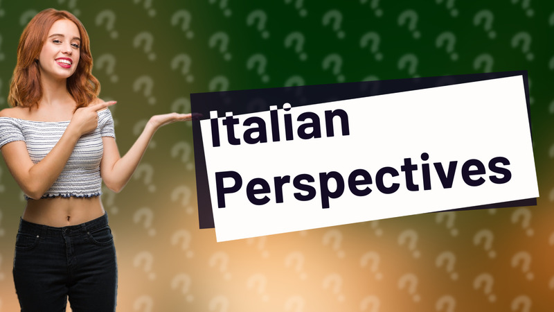 Italian Perspectives