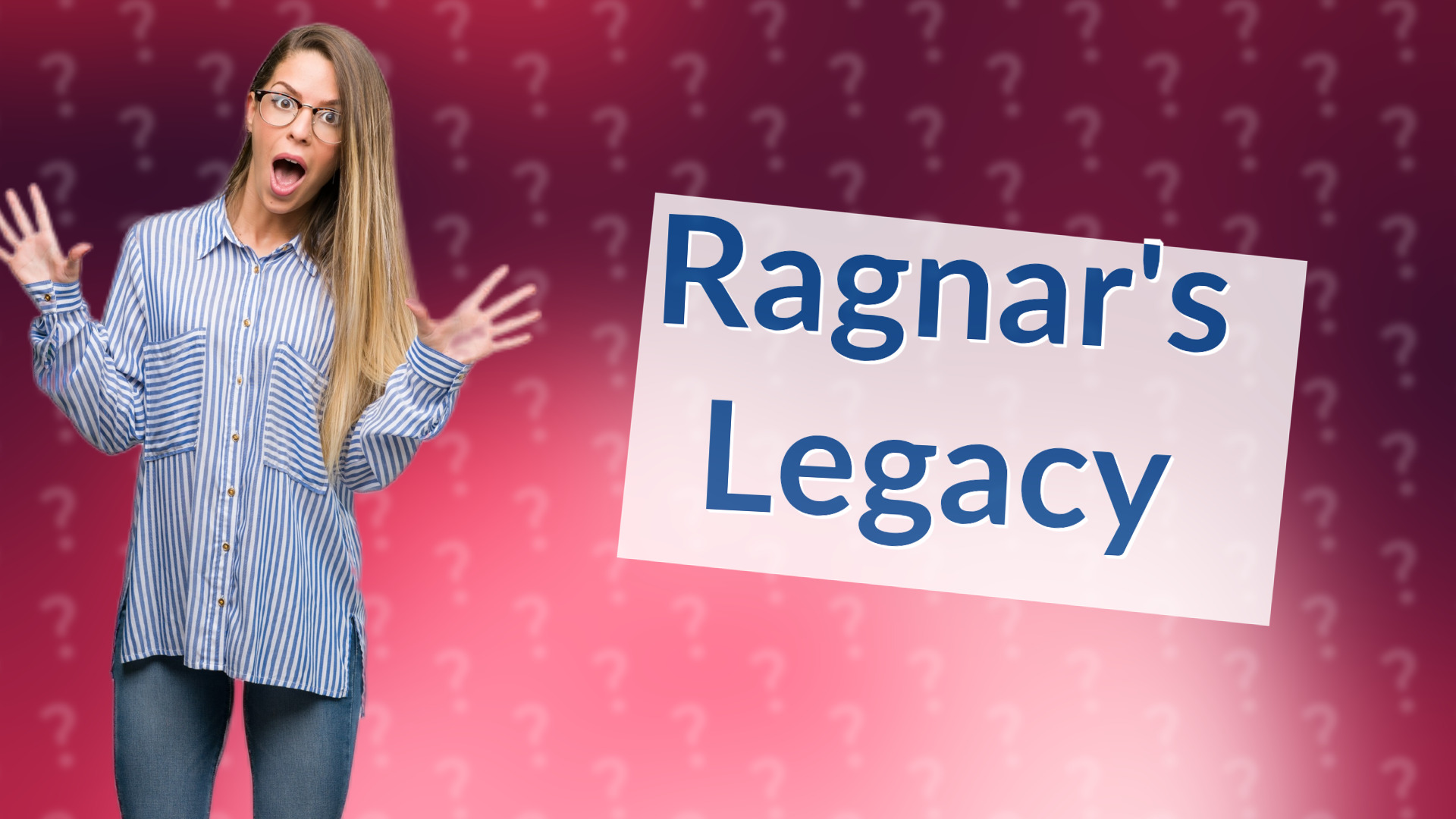 Ragnar's Legacy