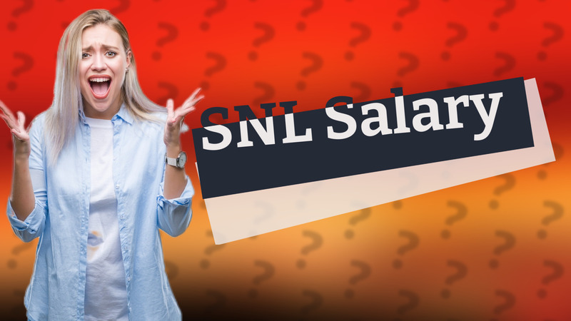 SNL Salary