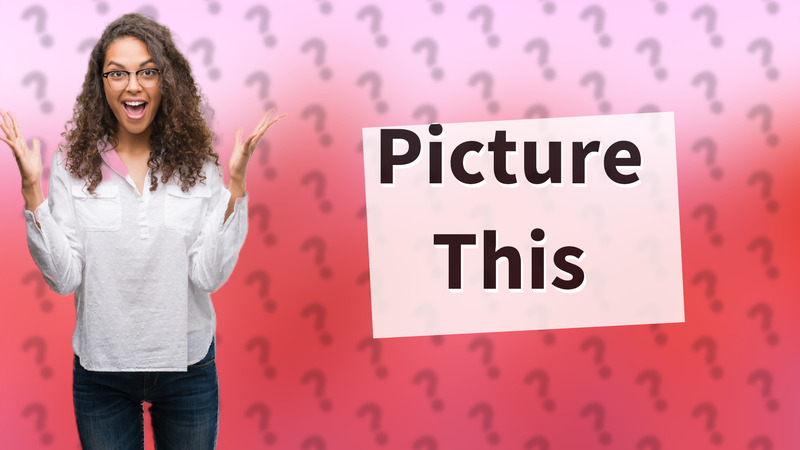 Picture This