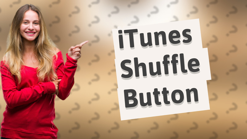 iTunes Shuffle Button
