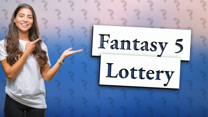 Fantasy 5 Lottery