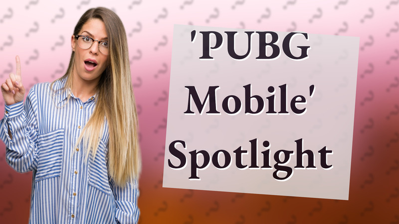 'PUBG Mobile' Spotlight
