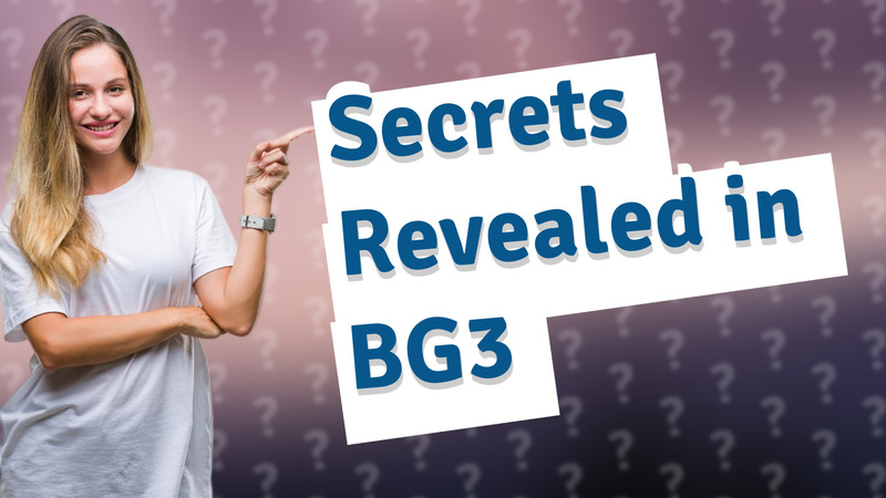 Secrets Revealed in BG3