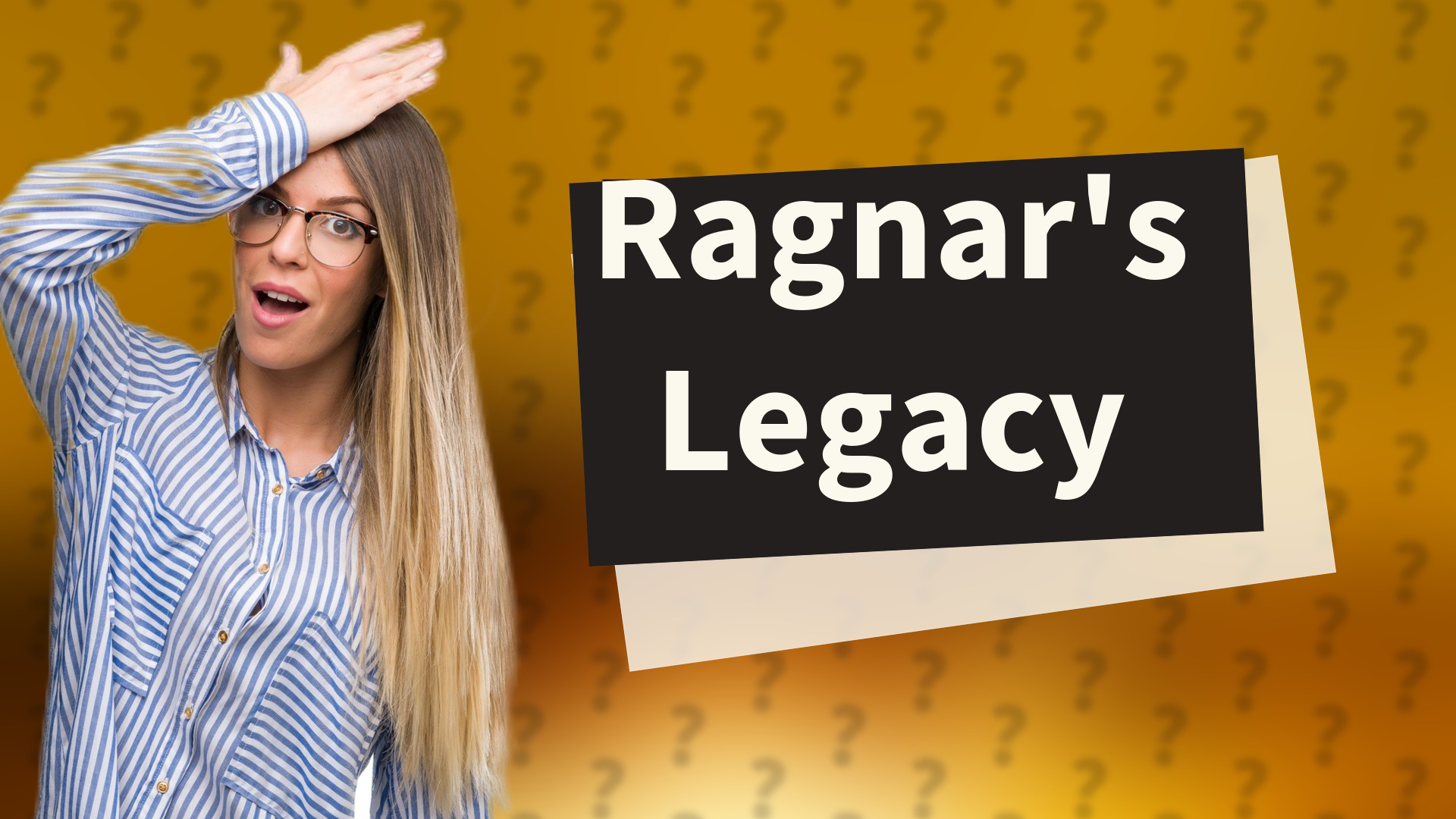 Ragnar's Legacy
