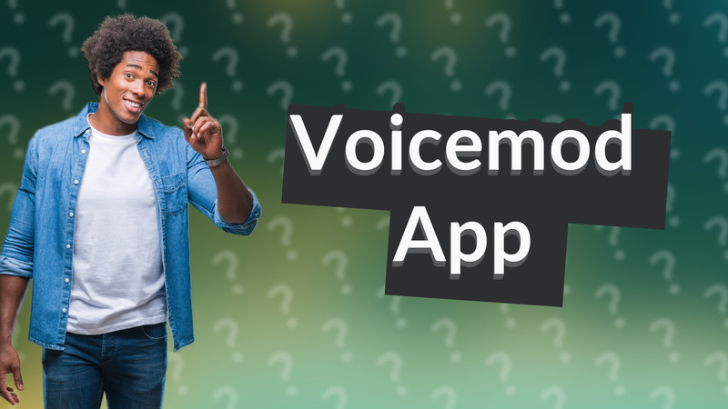Voicemod App