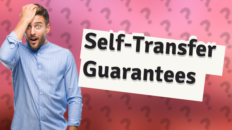 Self-Transfer Guarantees
