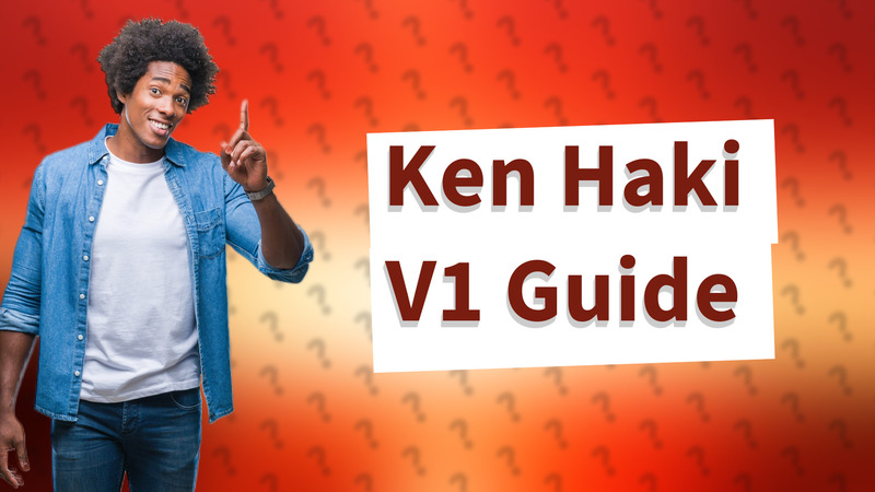 Ken Haki V1 Guide