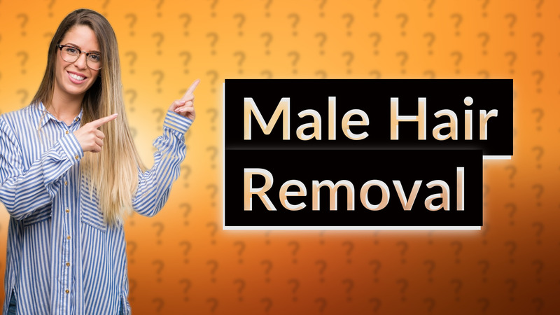 Male Hair Removal