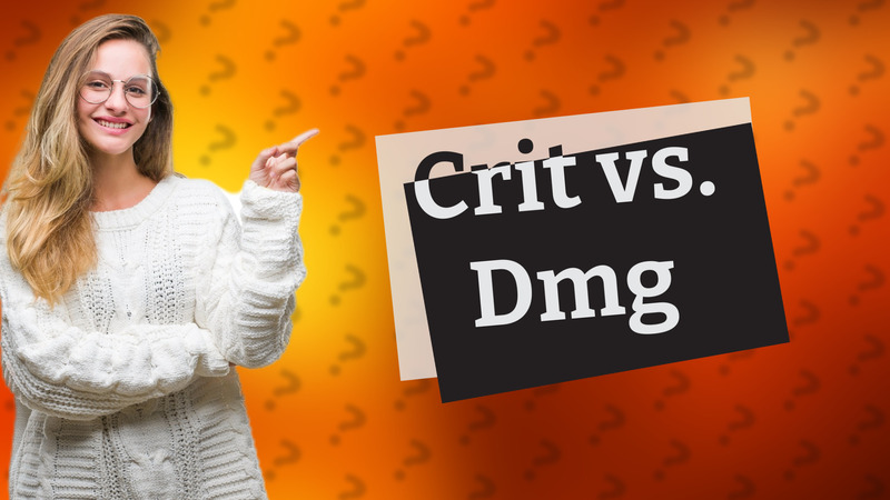 Crit vs. Dmg