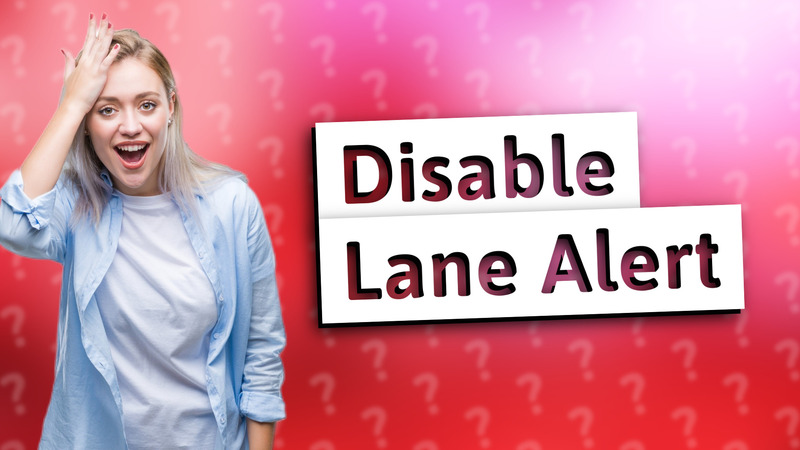 Disable Lane Alert