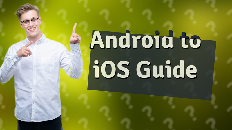Android to iOS Guide
