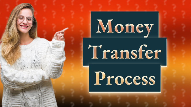 Money Transfer Process