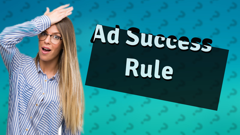 Ad Success Rule