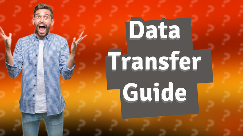 Data Transfer Guide