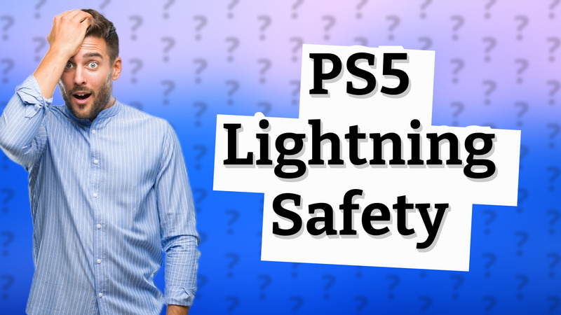 PS5 Lightning Safety