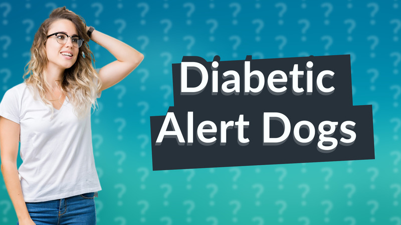 Diabetic Alert Dogs