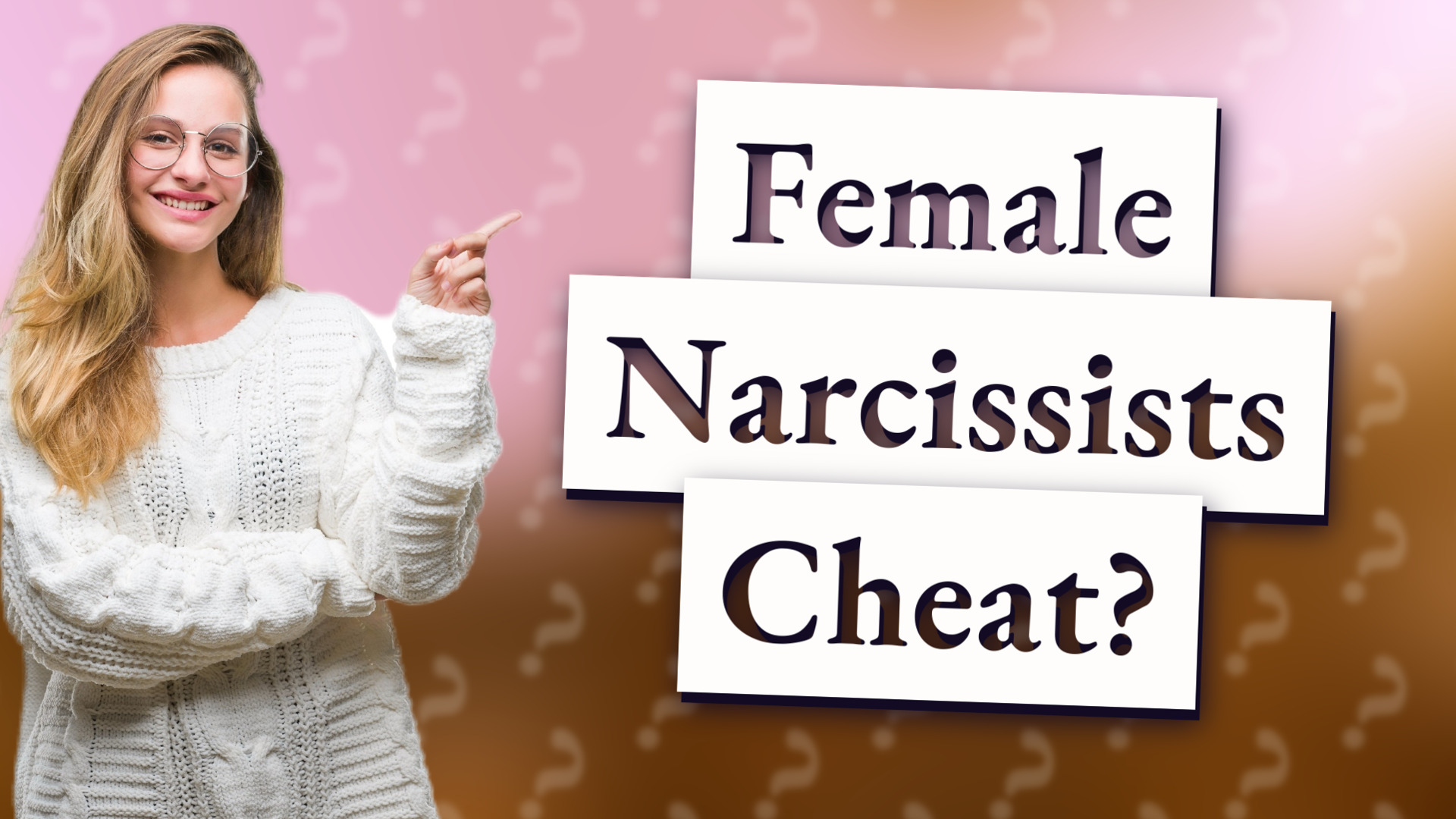 Female Narcissists Cheat?