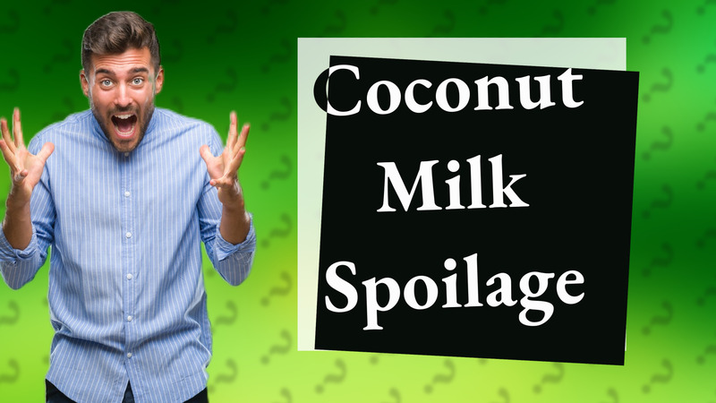 Coconut Milk Spoilage