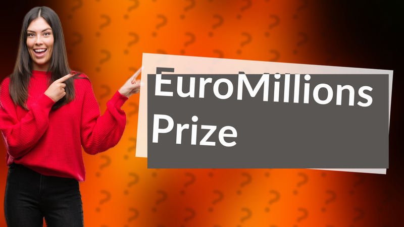 EuroMillions Prize