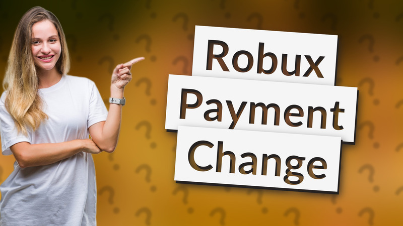 Robux Payment Change