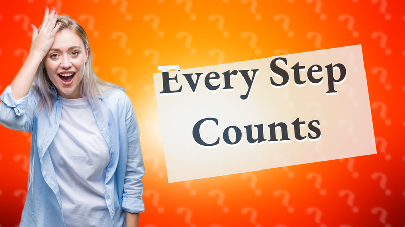Every Step Counts