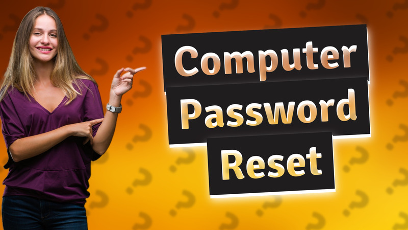 Computer Password Reset