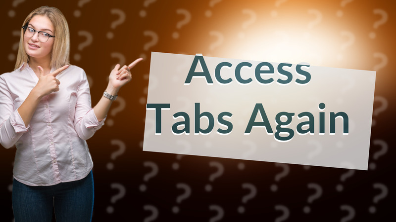 Access Tabs Again