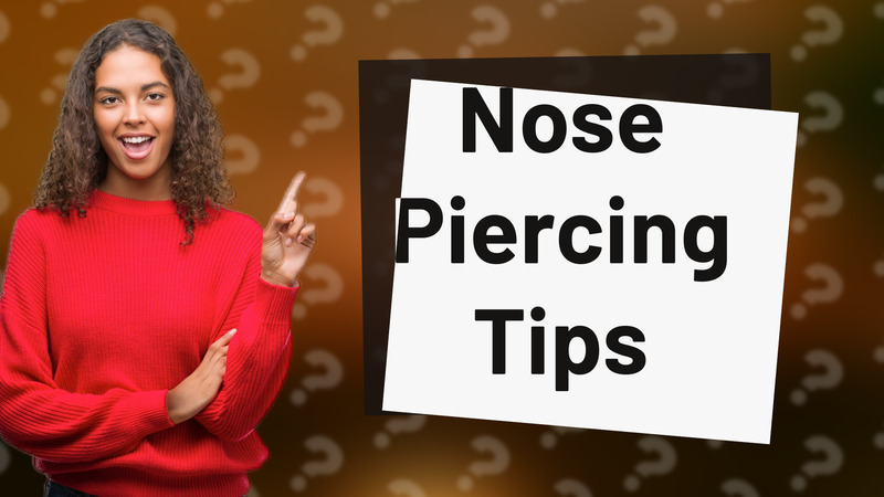 Nose Piercing Tips