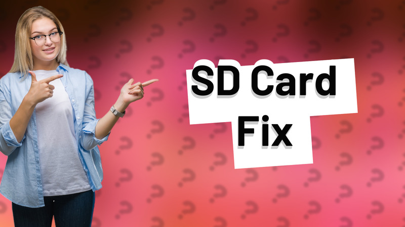 SD Card Fix