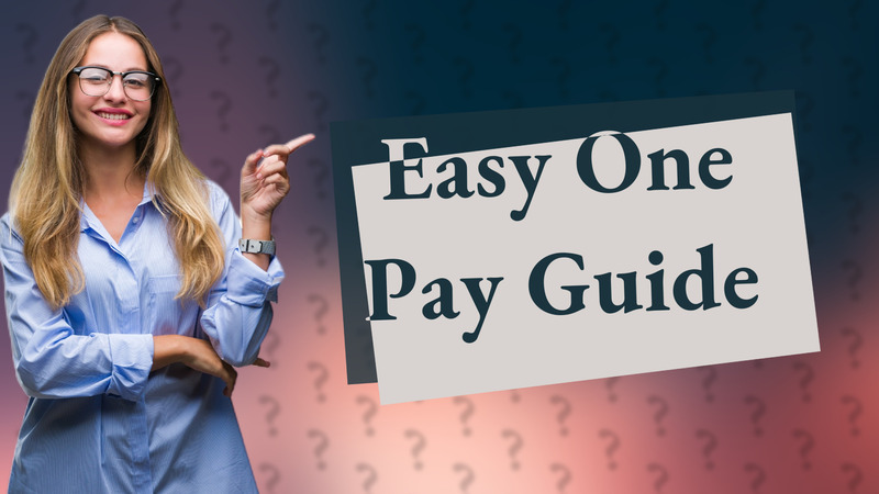Easy One Pay Guide