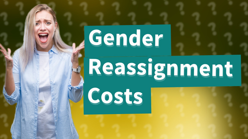 Gender Reassignment Costs