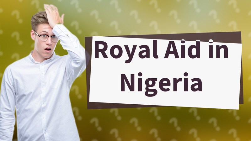 Royal Aid in Nigeria