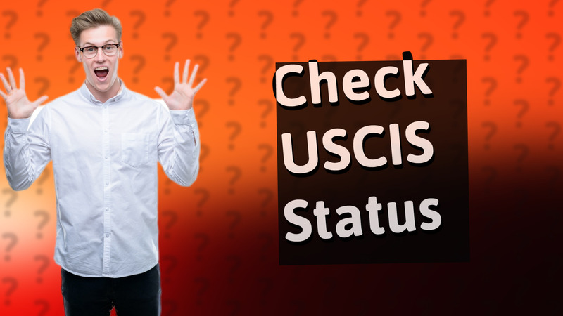 Check USCIS Status