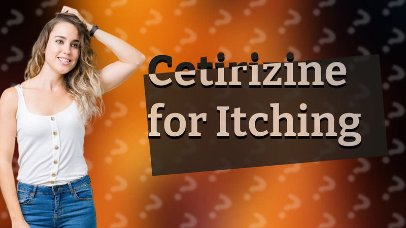 Cetirizine for Itching