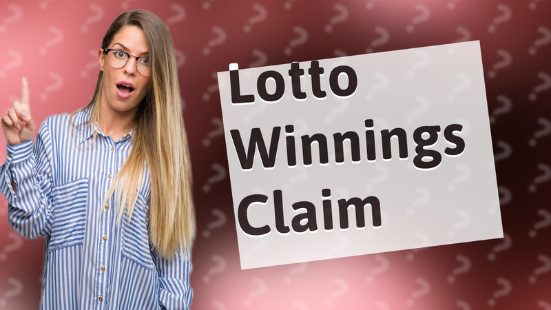 Lotto Winnings Claim