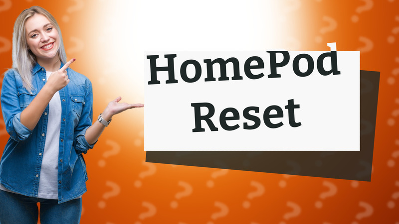 HomePod Reset