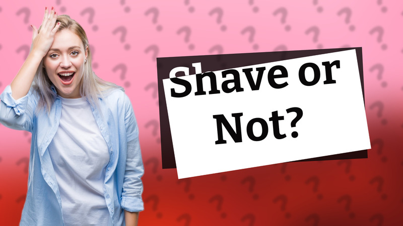 Shave or Not?