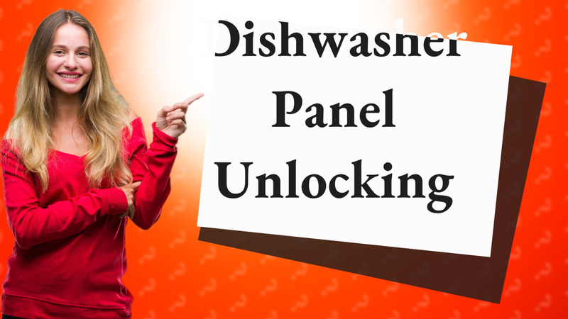Dishwasher Panel Unlocking