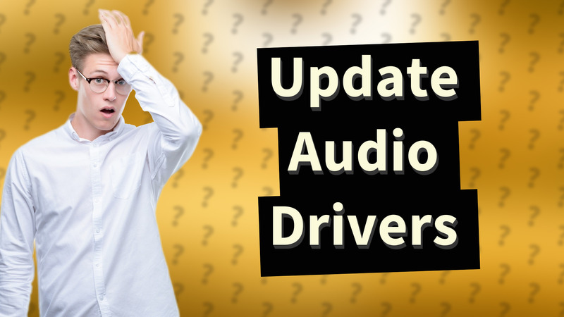 Update Audio Drivers