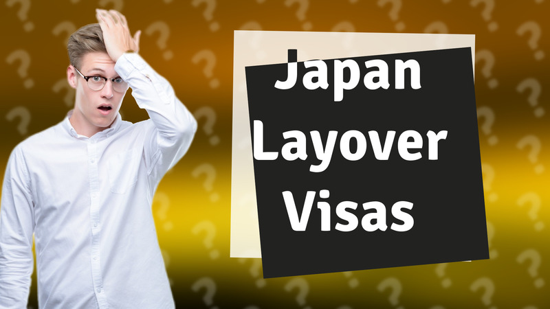 Japan Layover Visas