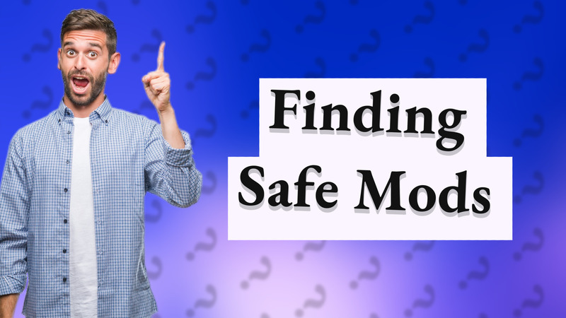 Finding Safe Mods