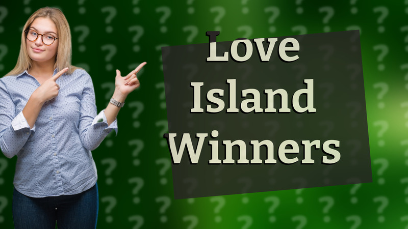 Love Island Winners