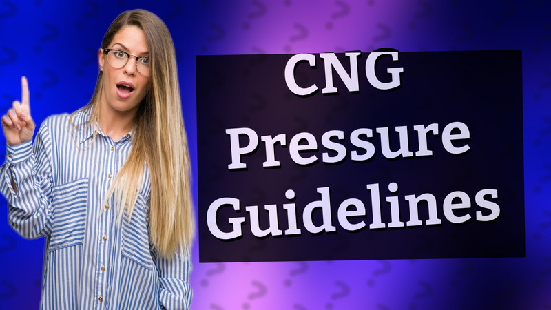 CNG Pressure Guidelines