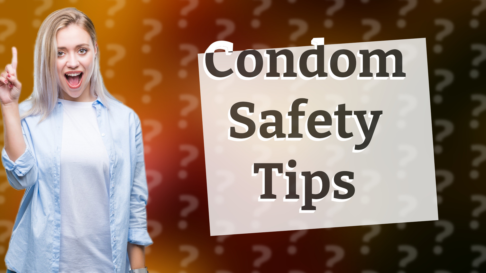 Condom Safety Tips