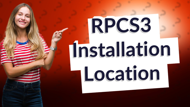 RPCS3 Installation Location