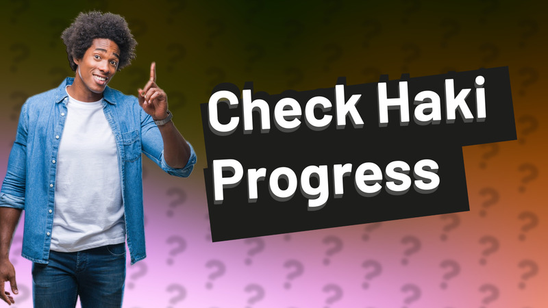 Check Haki Progress