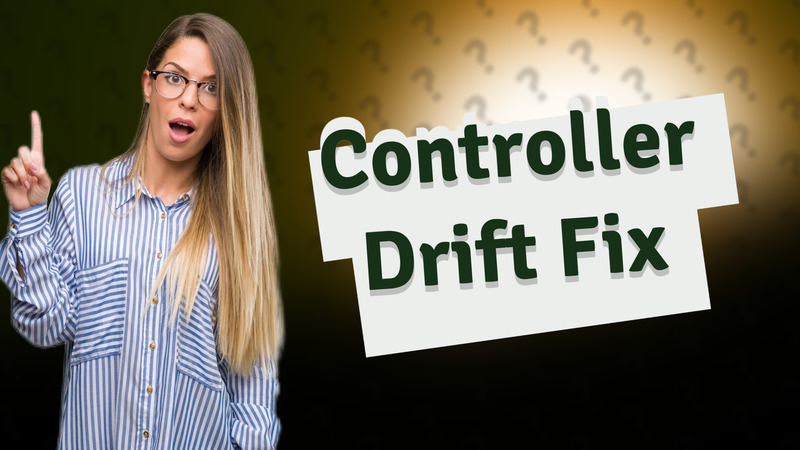 Controller Drift Fix